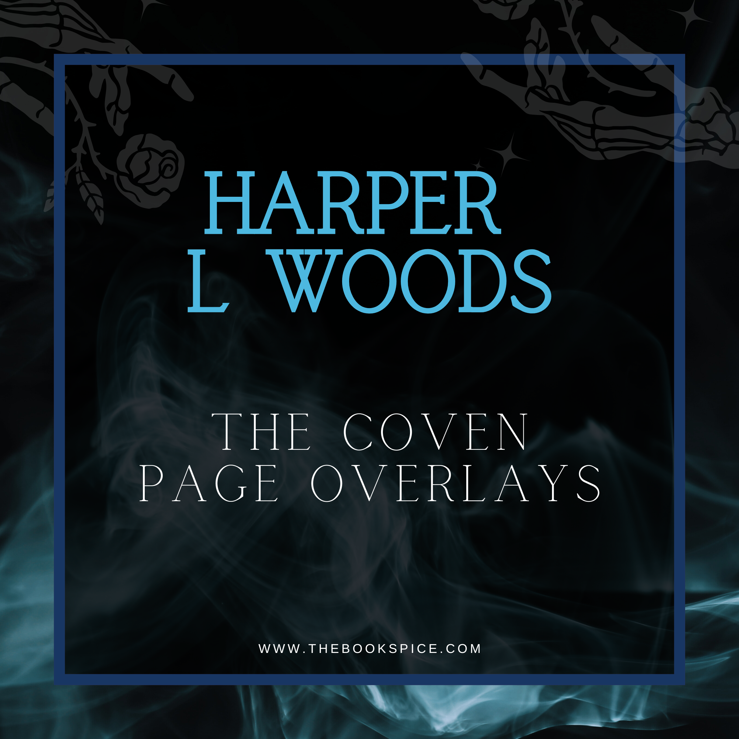 Harper L Woods - The Coven Page Overlays