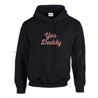 Yes Daddy Hoodie