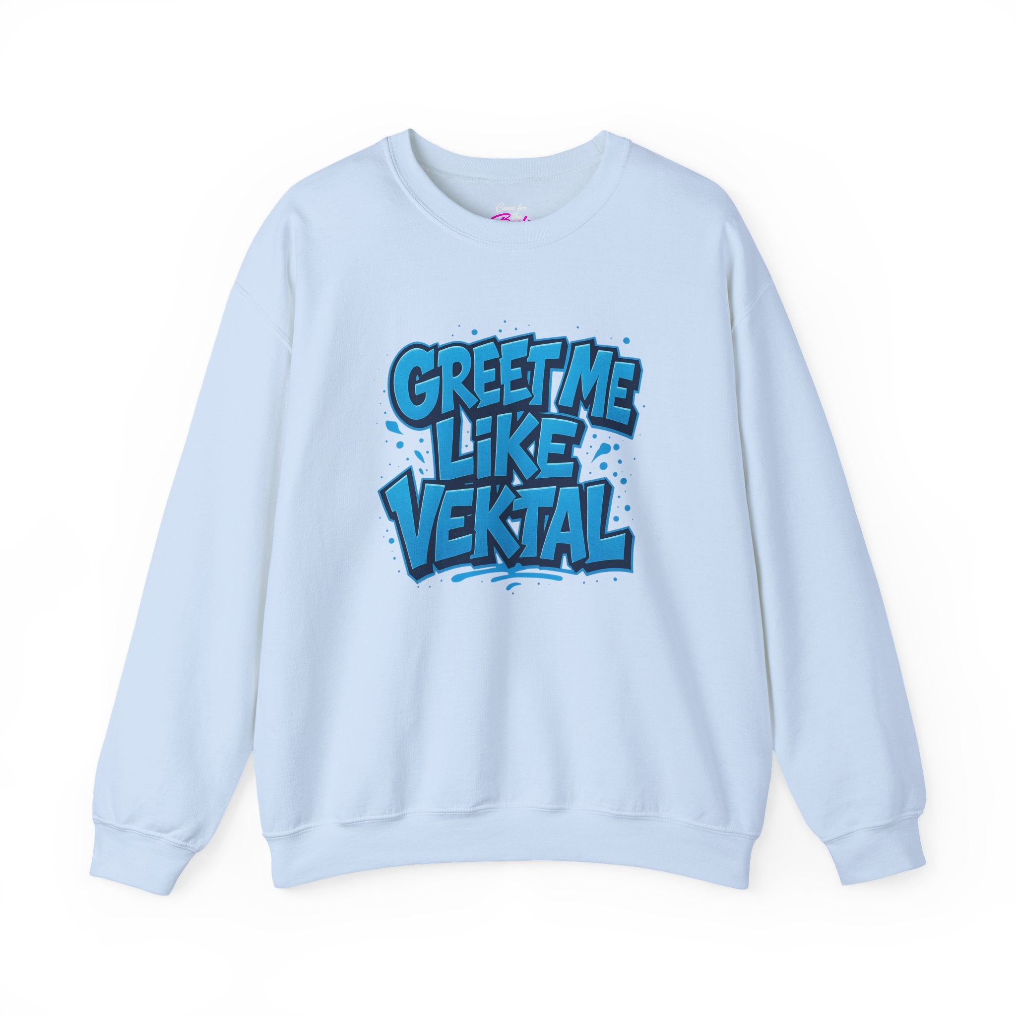 Ruby Dixon - Greet Me Like Vektal Crewneck