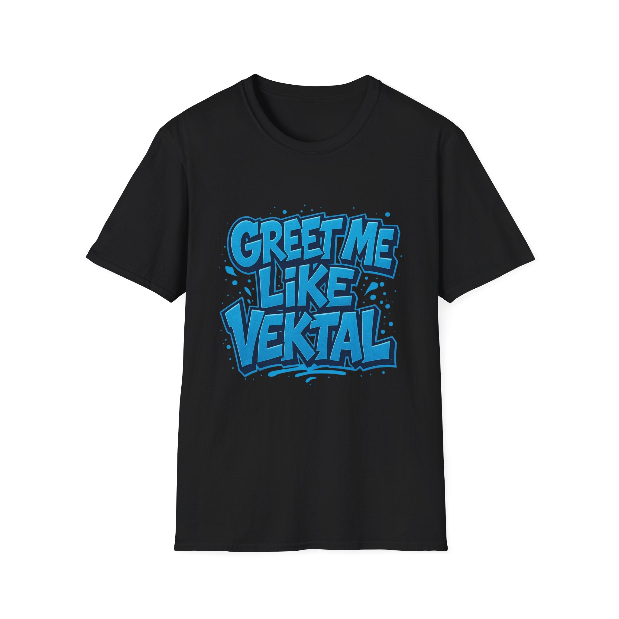 Ruby Dixon - Greet Me Like Vektal Shirt
