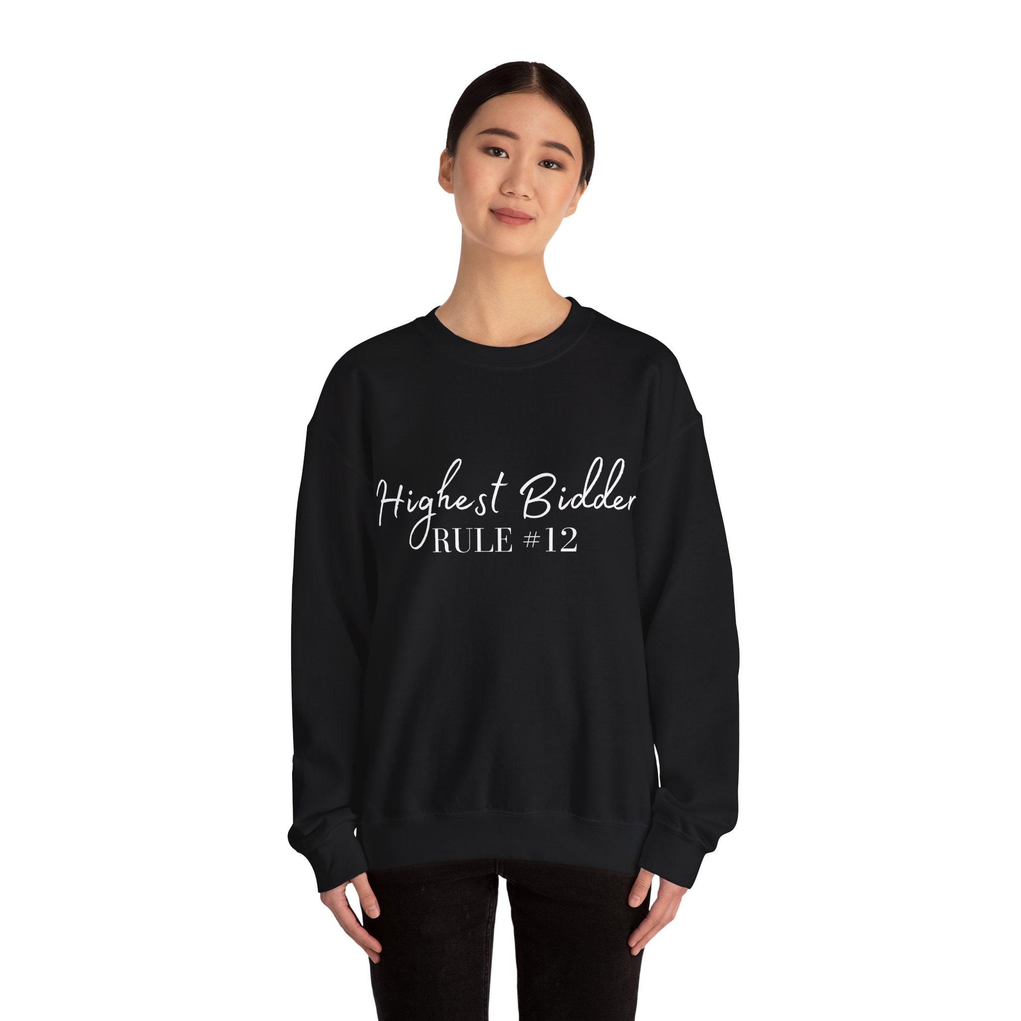 Sara Cate - Highest Bidder Crewneck