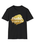 Daddy Is A State Of Mind T-Shirt