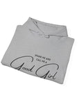 Spank Me and Call Me a Good Girl Hoodie