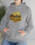 Daddy Is A State Of Mind Hoodie