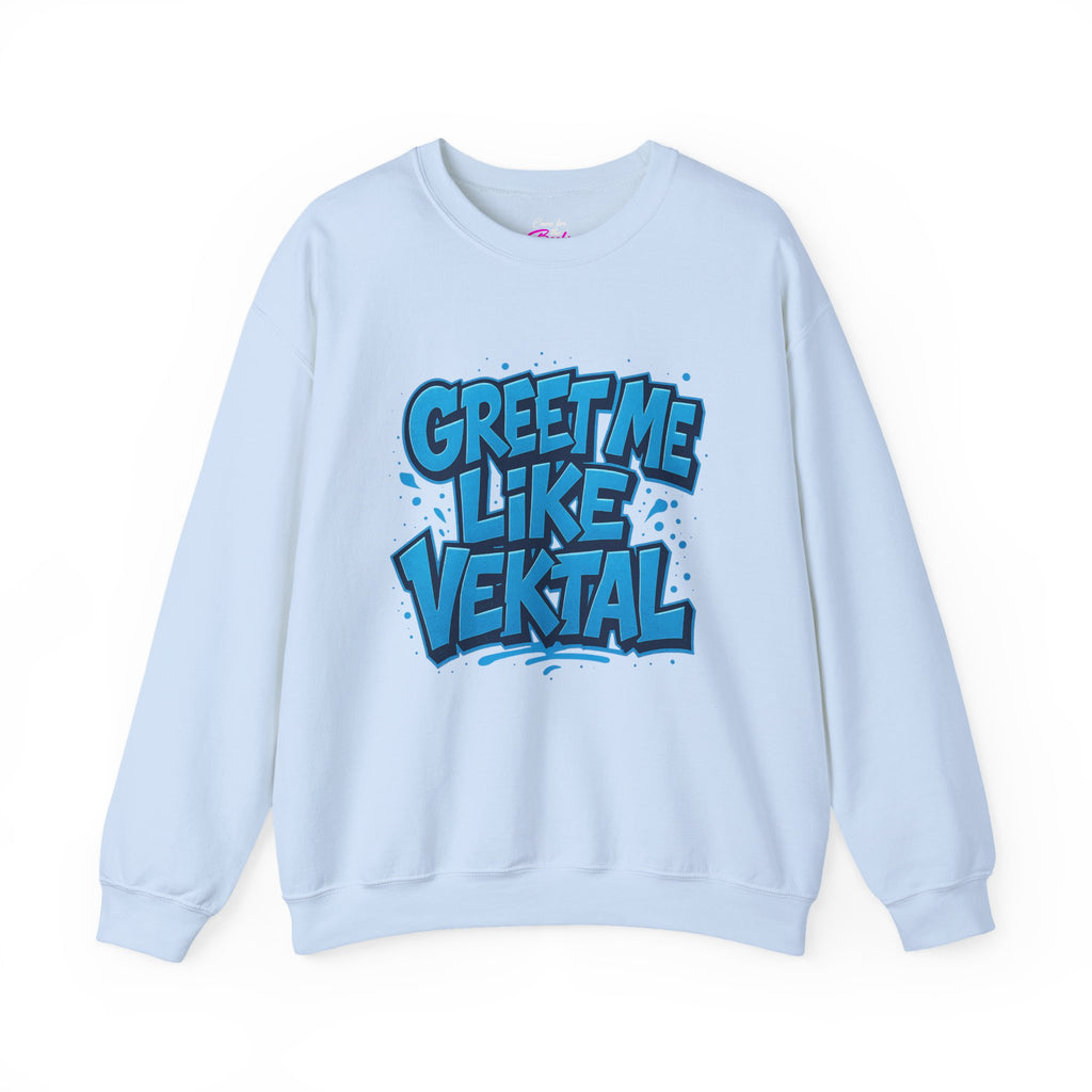 Ruby Dixon - Greet Me Like Vektal Crewneck