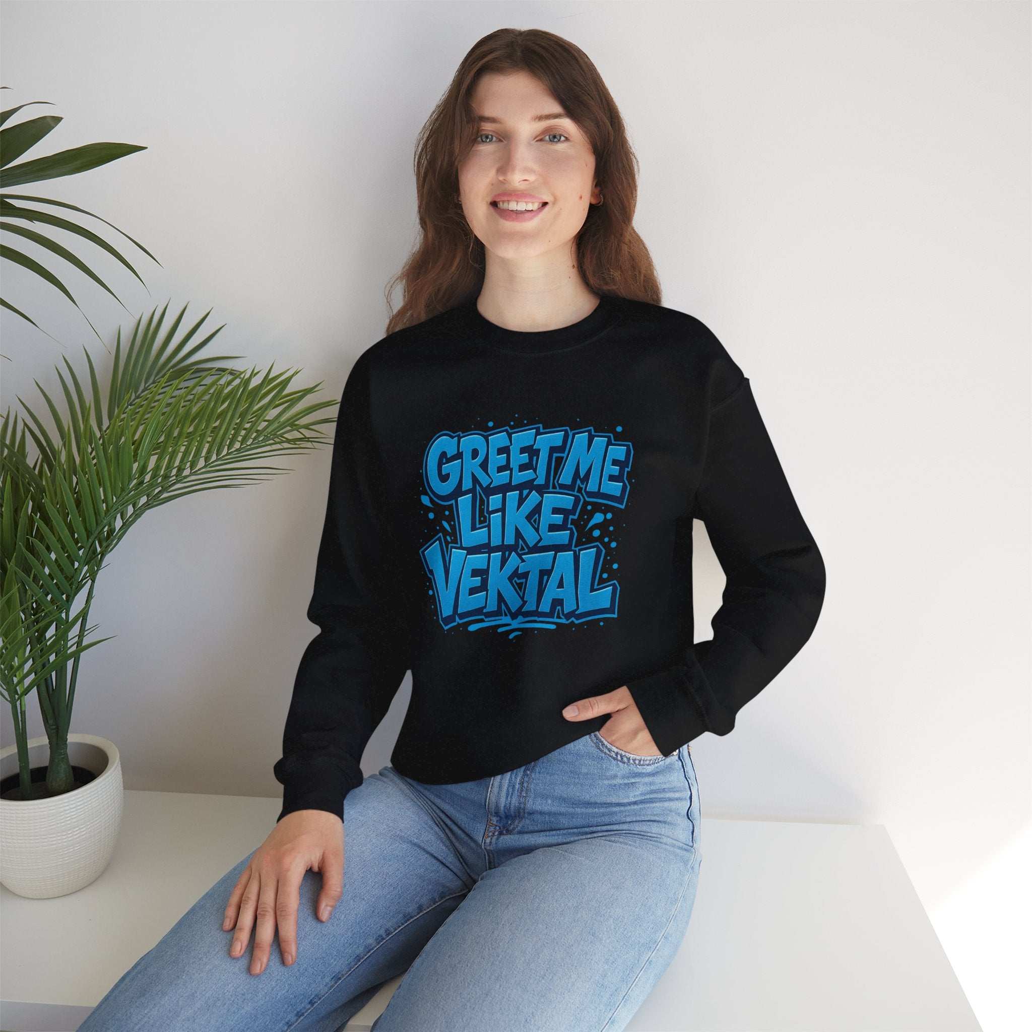 Ruby Dixon - Greet Me Like Vektal Crewneck