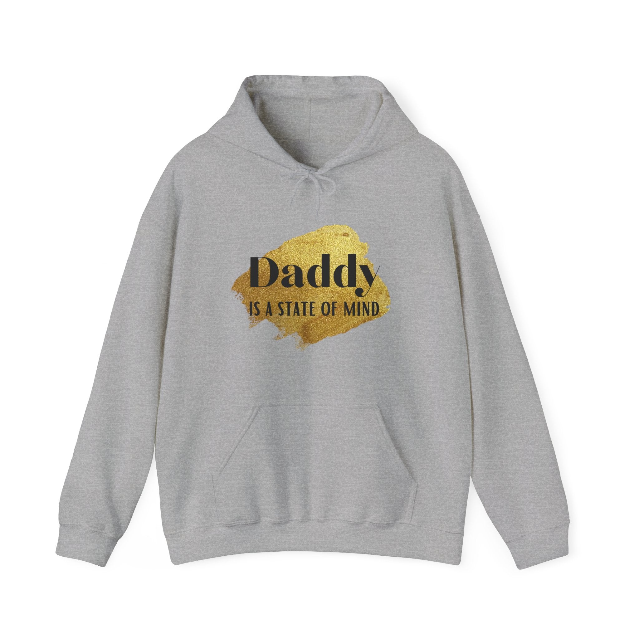 Daddy Is A State Of Mind Hoodie