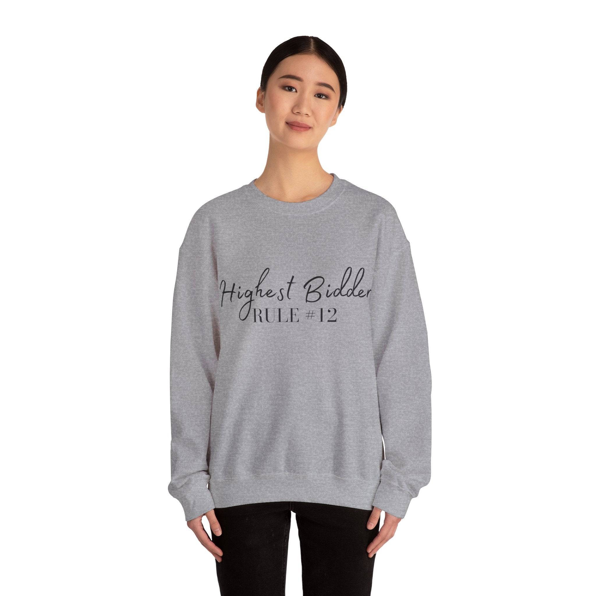 Sara Cate - Highest Bidder Crewneck