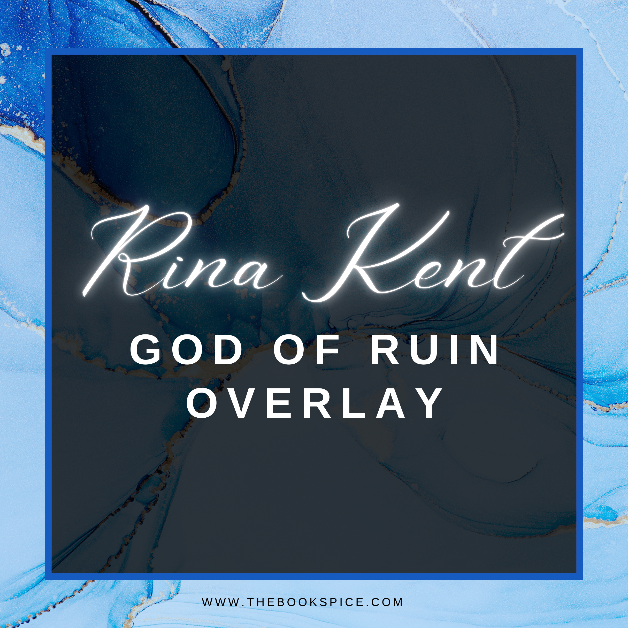 Rina Kent - God Of Ruin Page Overlays