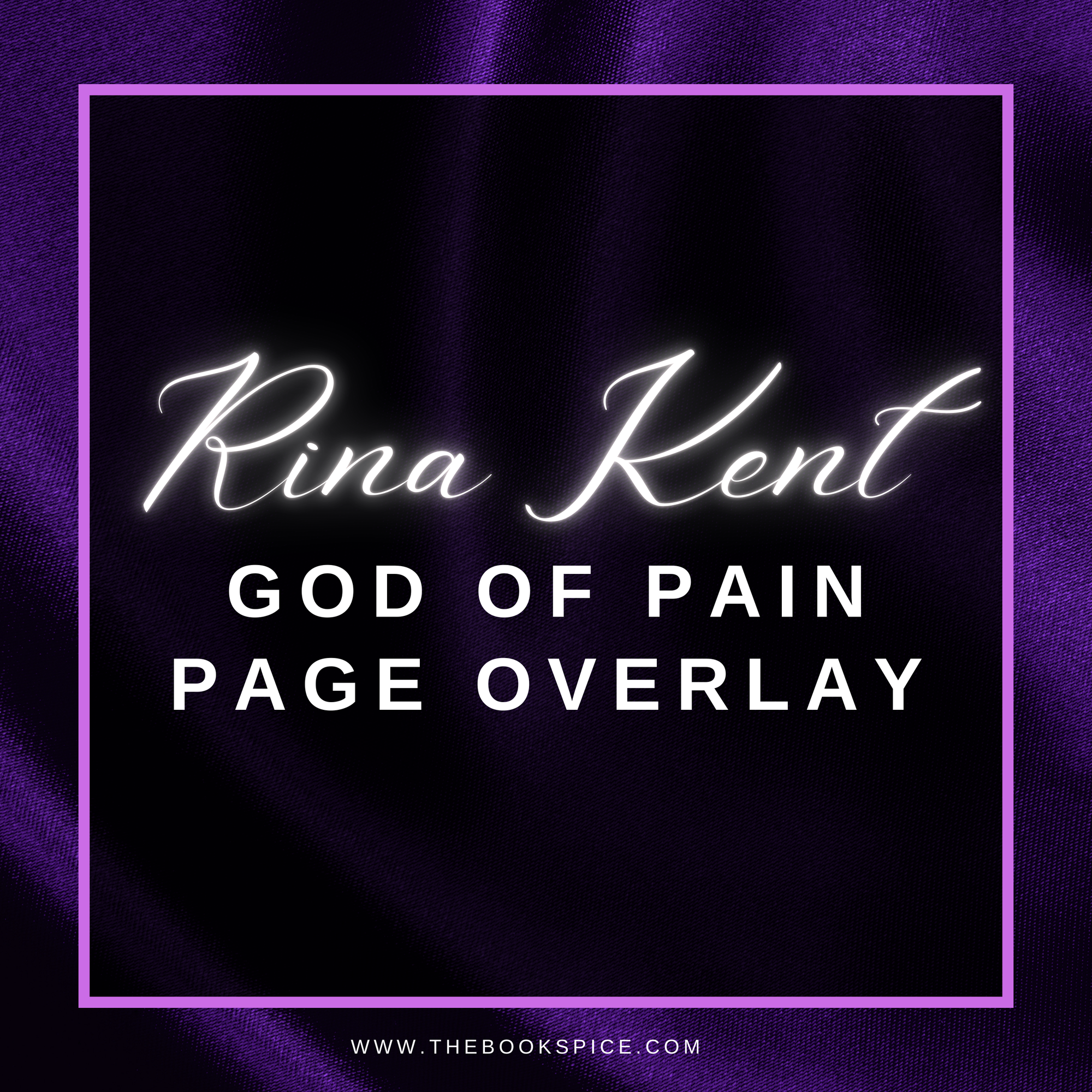 Rina Kent - God Of Pain Page Overlays