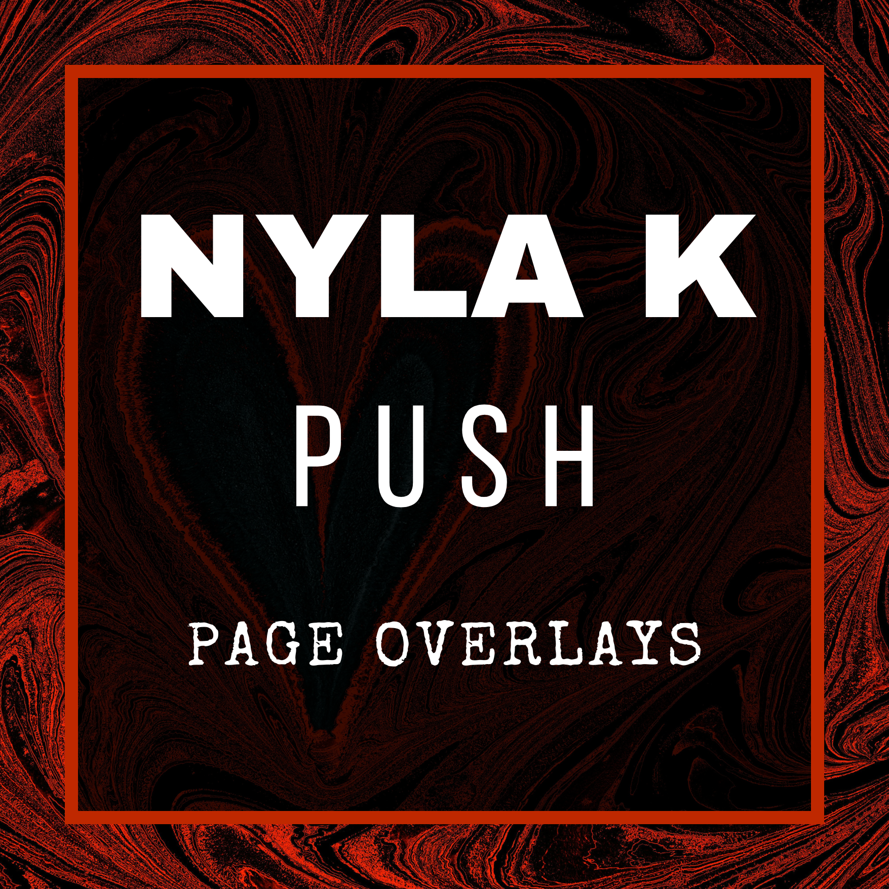 Nyla K - Push Page Overlays