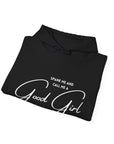 Spank Me and Call Me a Good Girl Hoodie