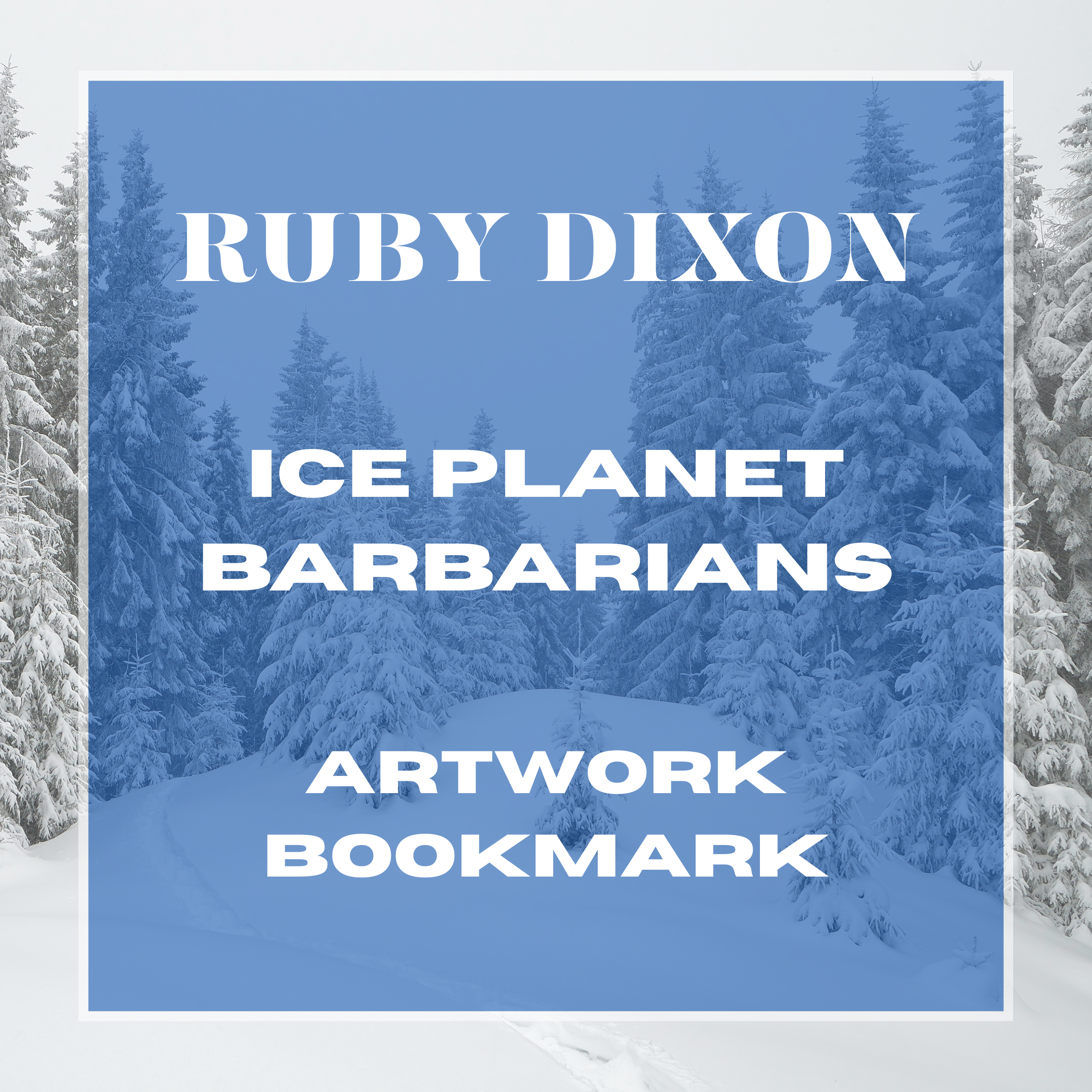 Ruby Dixon - Ice Planet Barbarian Artwork Bookmark
