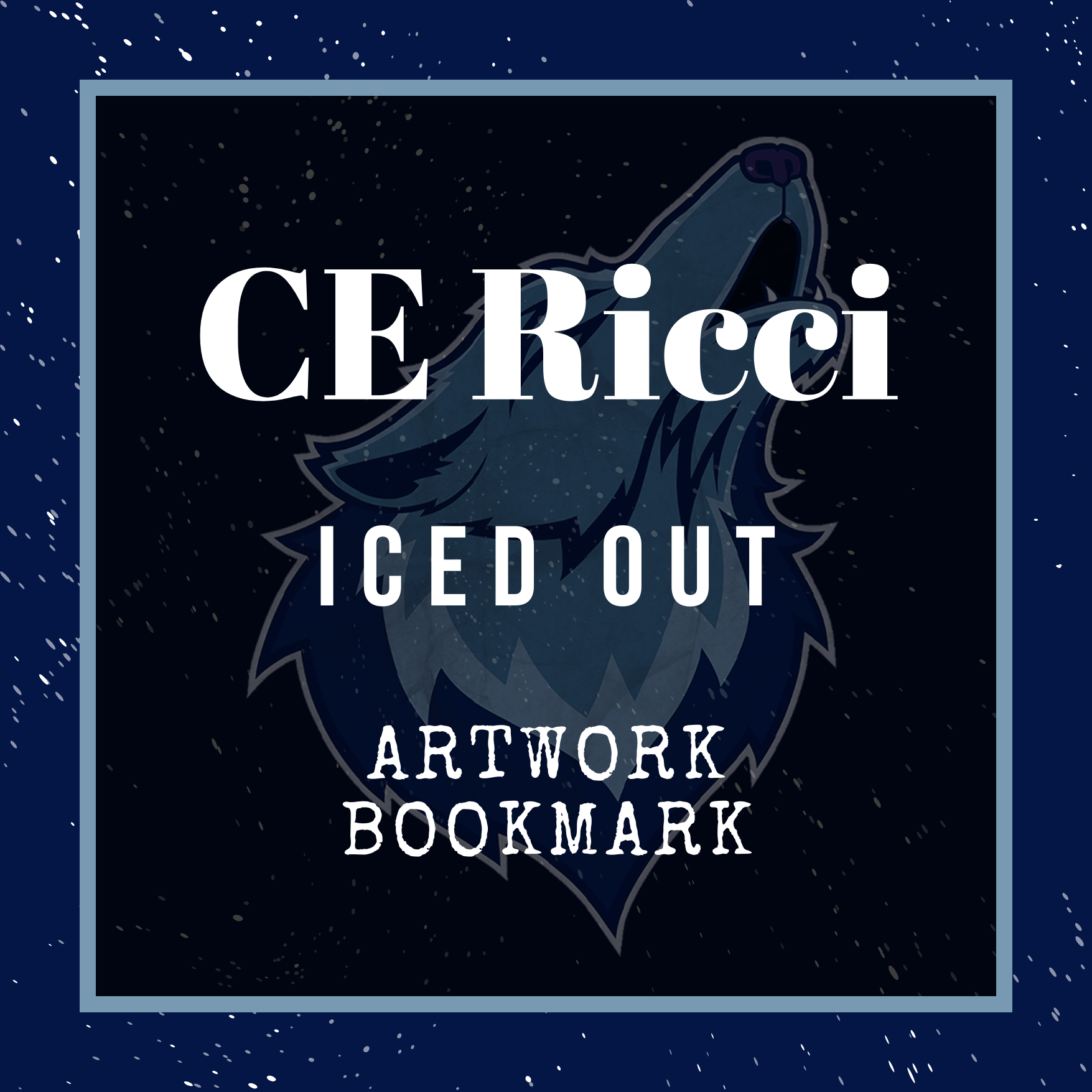 CE Ricci - Iced Out Artwork Bookmark