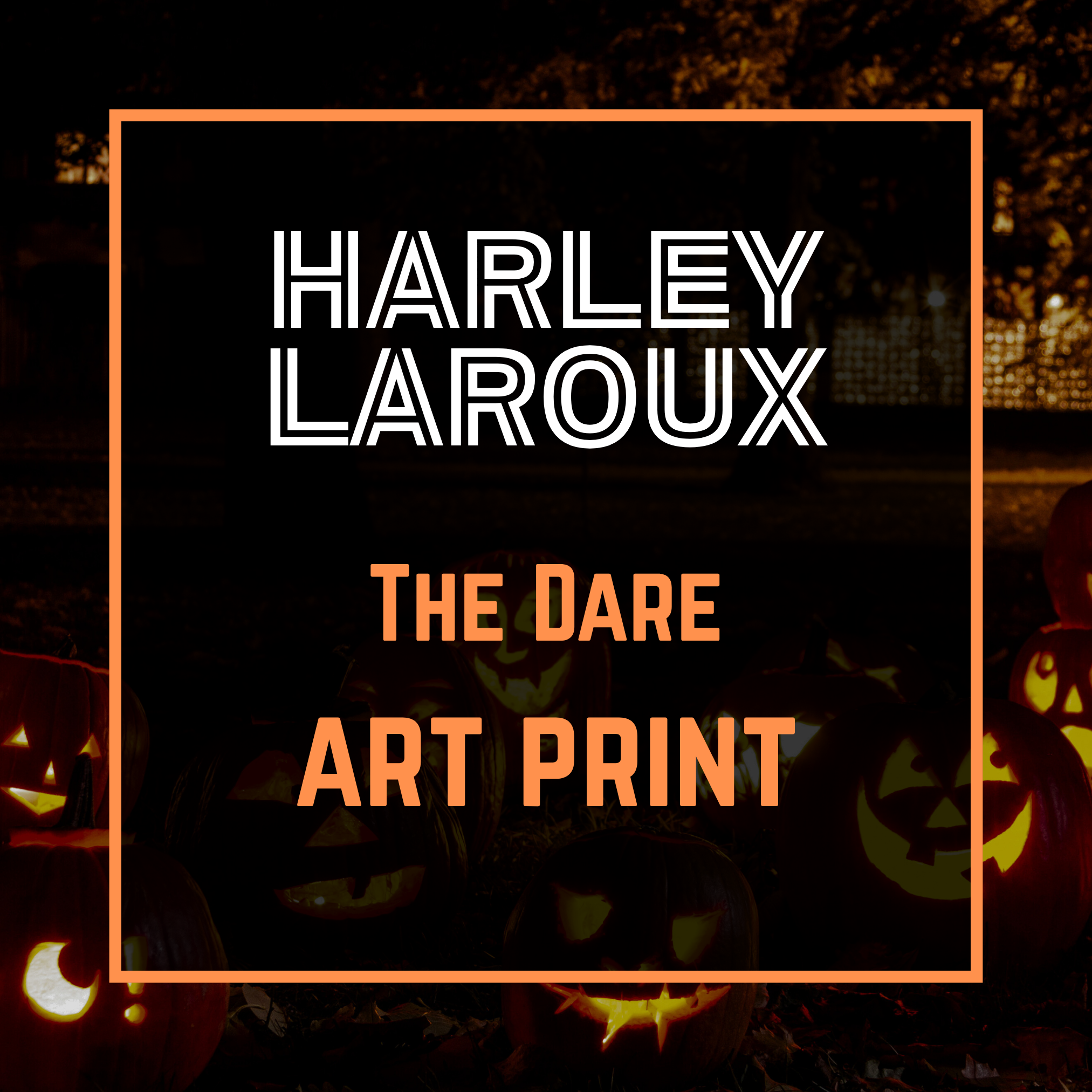 Harley Laroux - The Dare Art Print