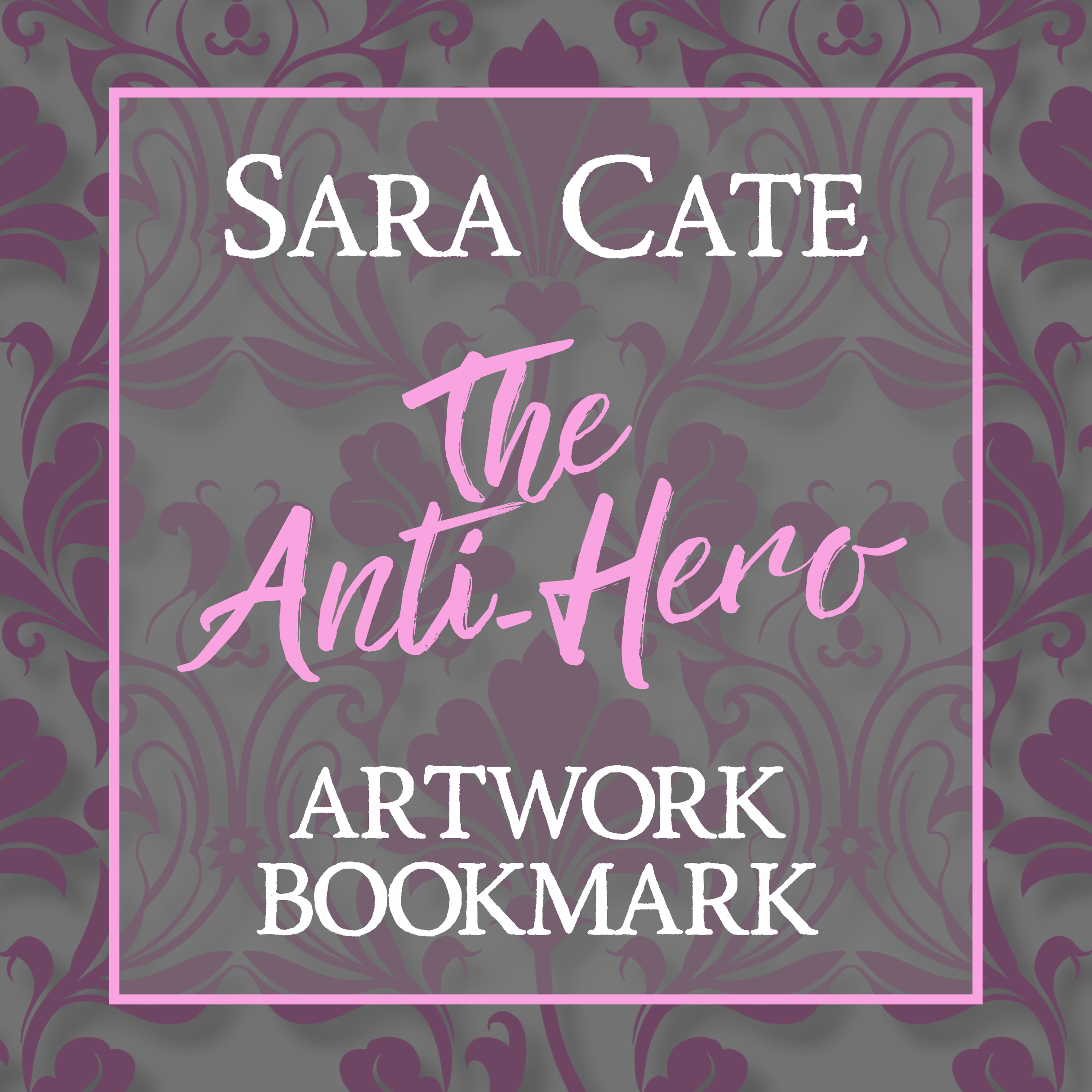 Sara Cate - Anti-Hero Page Artwork Bookmark