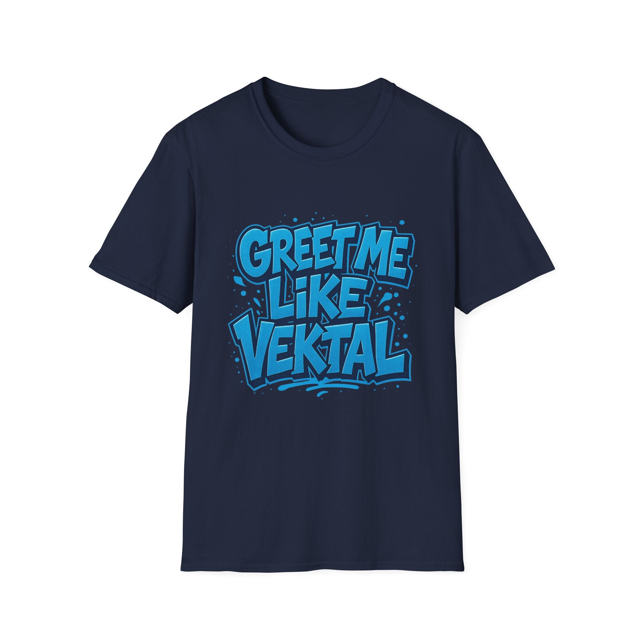 Ruby Dixon - Greet Me Like Vektal Shirt