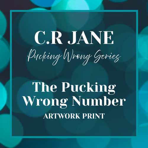 C.R Jane - The Pucking Wrong Number Art Print