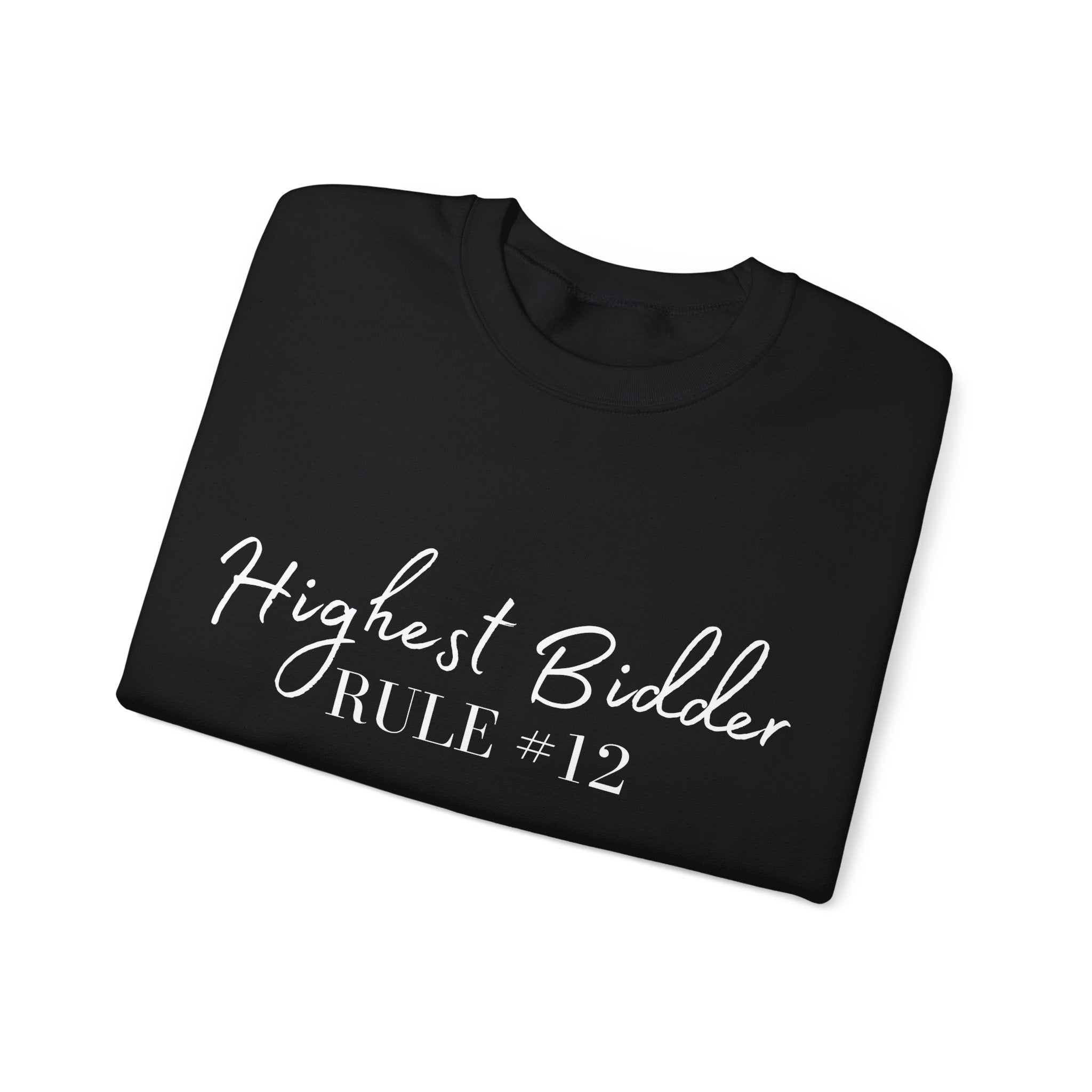 Sara Cate - Highest Bidder Crewneck