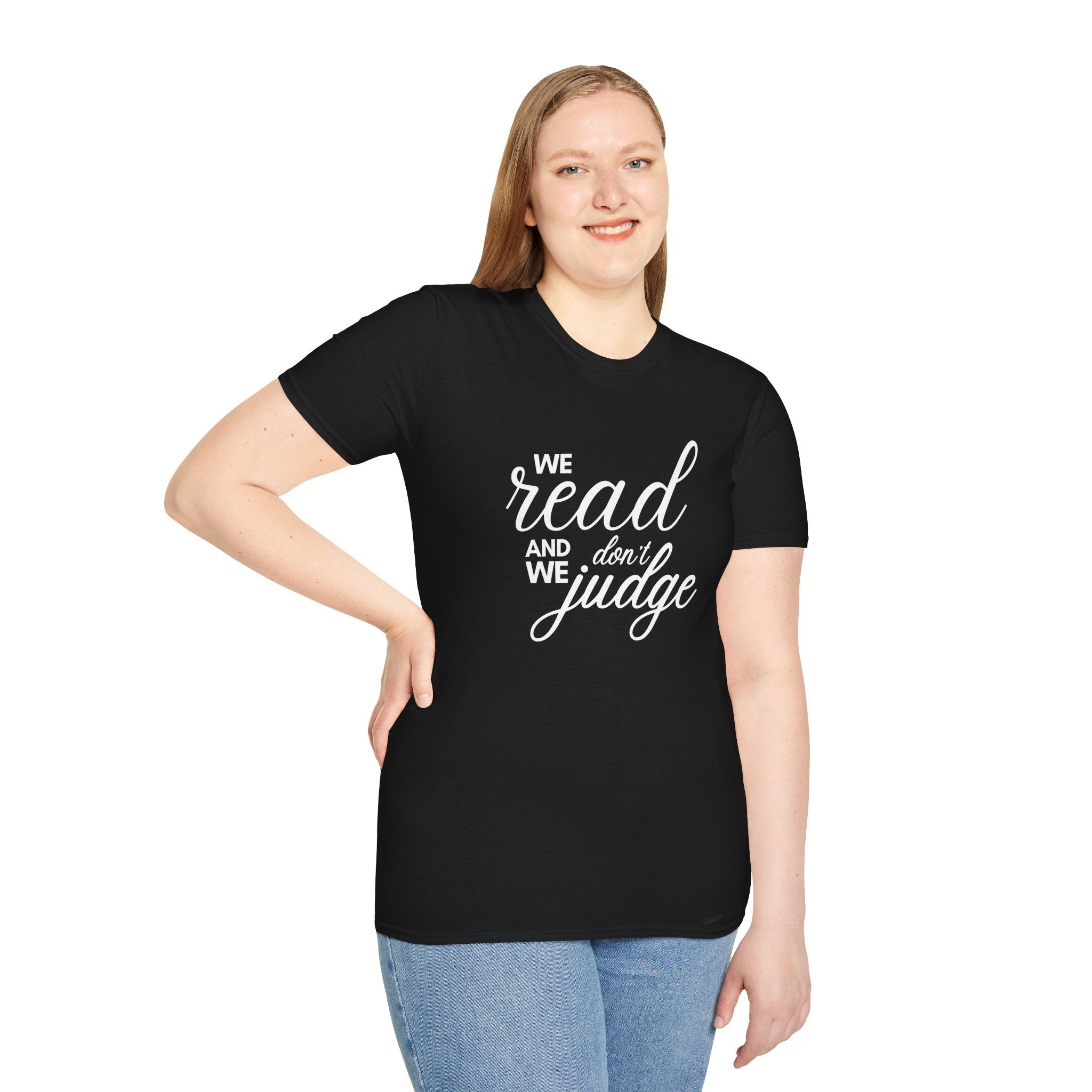 We read and we don't judge Shirt