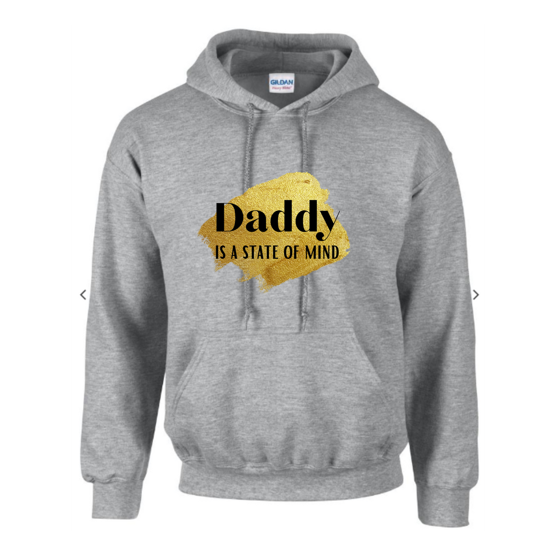 Daddy Is A State Of Mind Hoodie