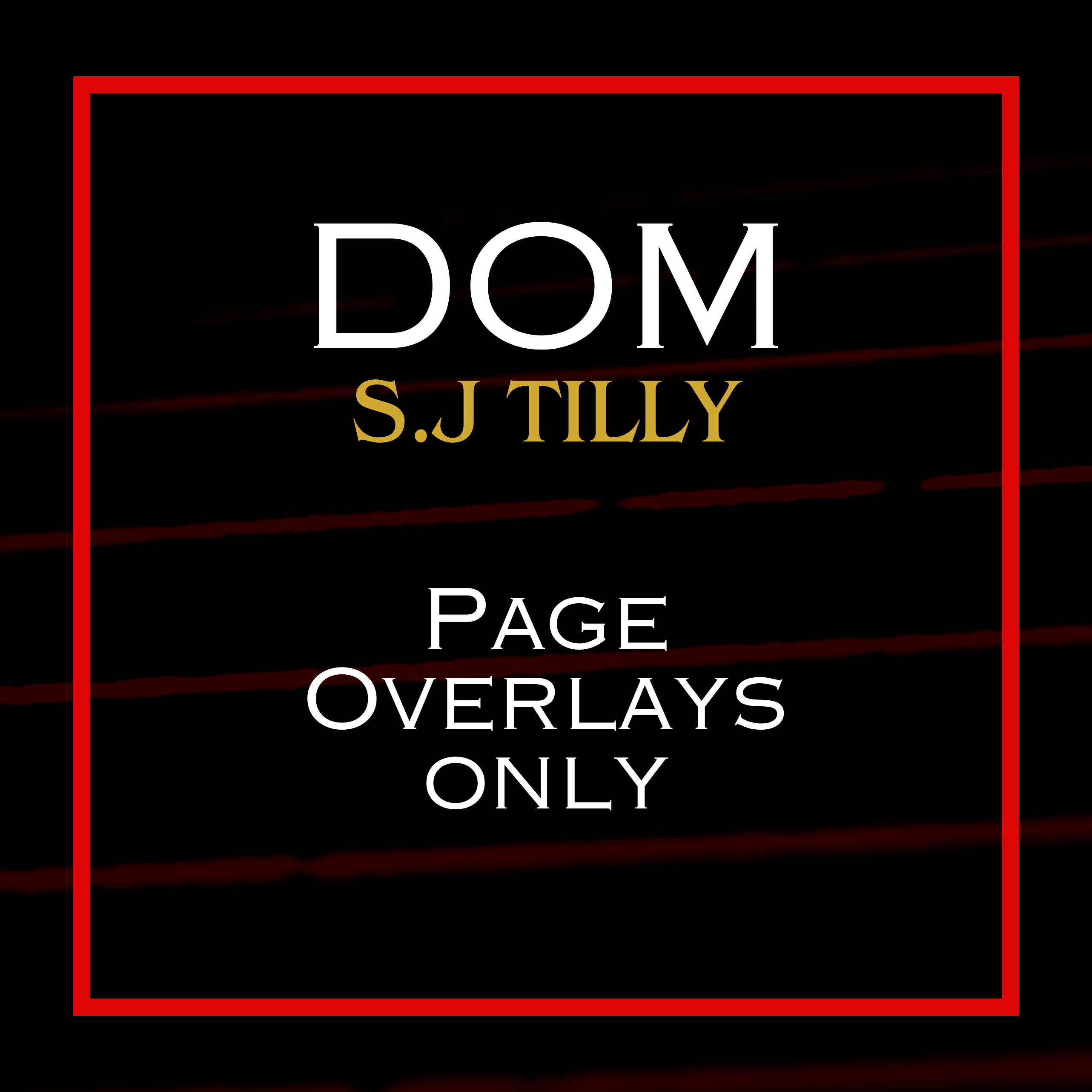 S.J. Tilly Dom Overlay