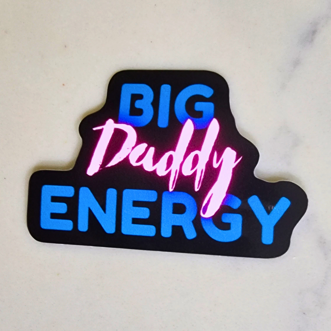 Big Daddy Energy Sticker