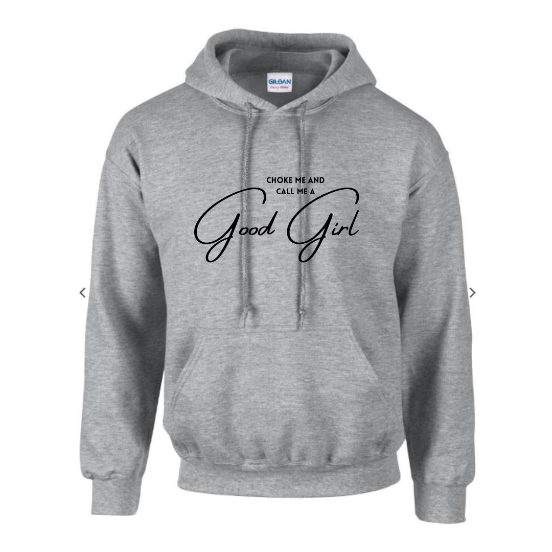 Good Girl Hoodie